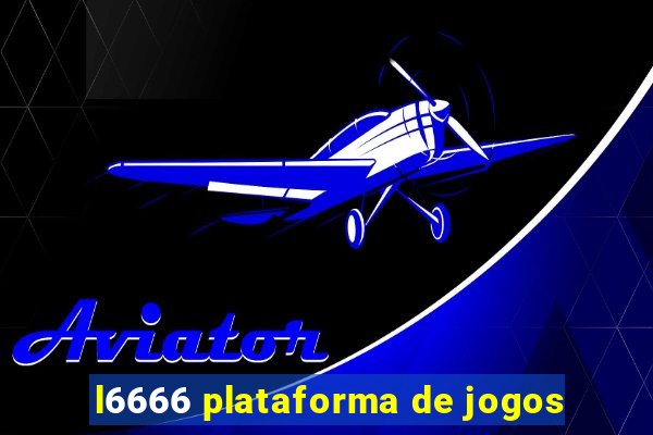 l6666 plataforma de jogos